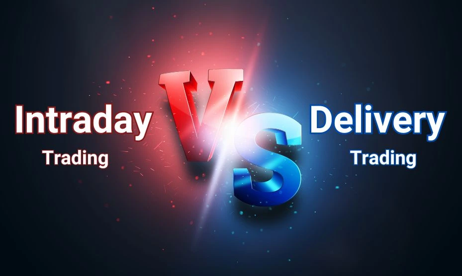 Difference Between Intraday and Delivery Trading Difference Between Intraday and Delivery Trading
